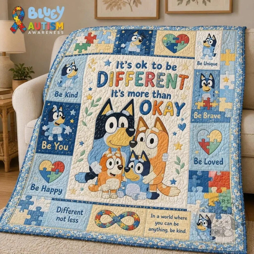 It's Okay To Be Different Quilted Blanket - Bluey Autism Awareness Design It's Okay To Be Different Quilted Blanket - Bluey Autism Awareness Design